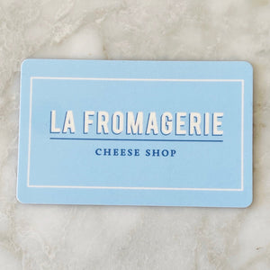 
            
                Load image into Gallery viewer, Store Gift Card - La Fromagerie Cheese Shop
            
        